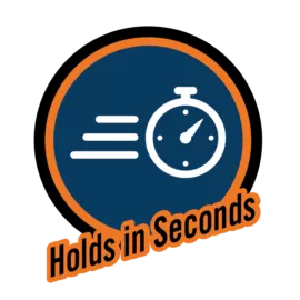 Holds in Seconds
