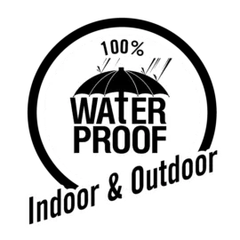 100% Waterproof indoor and outdoor