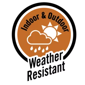 indoor and outdoor Weather resistant