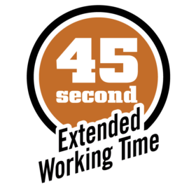 45 second extended working time