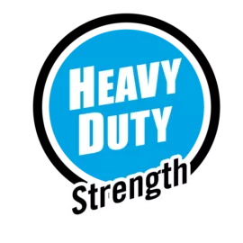 Heavy duty strength