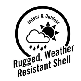 indoor and outdoor rugged weather resistant shell